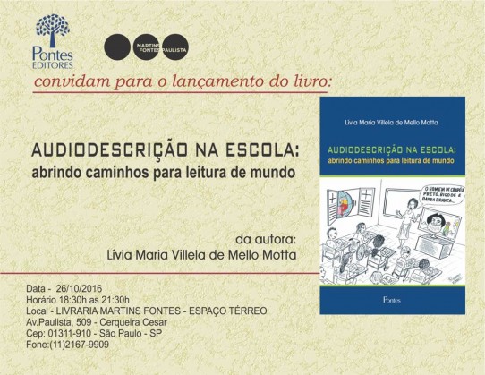 O convite, com fundo bege, escrito com letras pretas e marrons, é ilustrado pela capa do livro à esquerda. No canto superior esquerdo, os logotipos da Editora Pontes e da Livraria Martins Fontes Paulista.